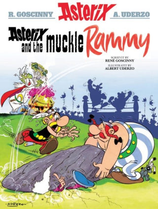 Cover image for 9781913573263 - Asterix and the Muckle Rammy