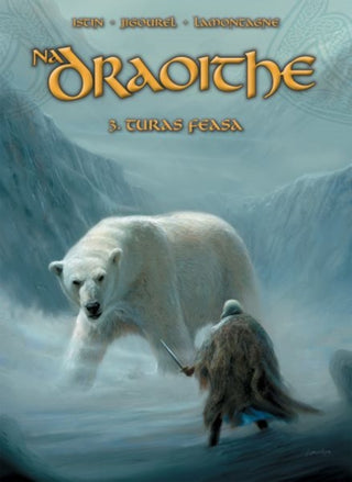 Cover image for 9781913573881 - Na Draoithe 3: Turas Feasa