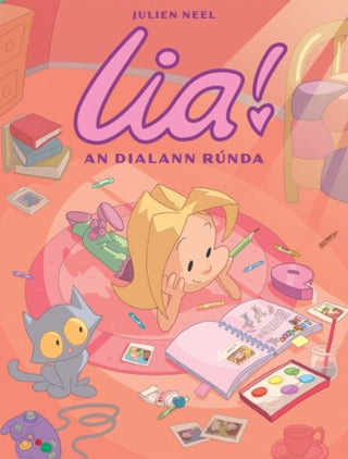 Cover image for 9781913573904 - Lia!: 1. An Dialann Rúnda