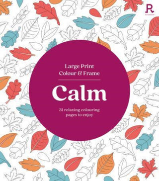 Cover image for 9781913602376 - Large Print Colour & Frame - Calm