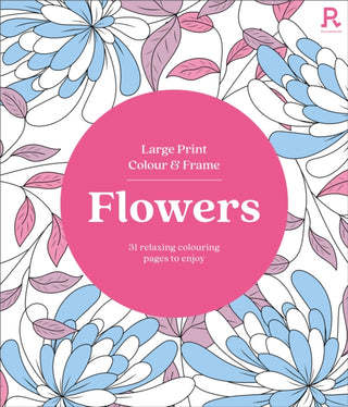 Cover image for 9781913602451 - Large Print Colour & Frame - Flowers