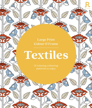 Cover image for 9781913602598 - Large Print Colour & Frame - Textiles