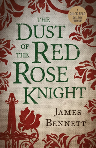 Cover image for 9781913603298 - The Dust Of The Red Rose Knight