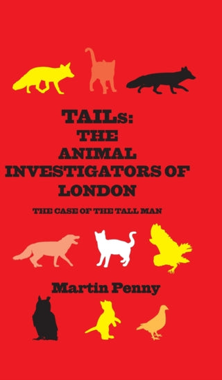 Cover image for 9781913606398 - Tails: The Animal Investigators of London