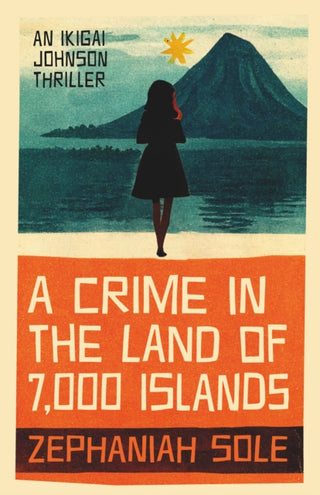 Cover image for 9781913606480 - A Crime In The Land of 7,000 Islands