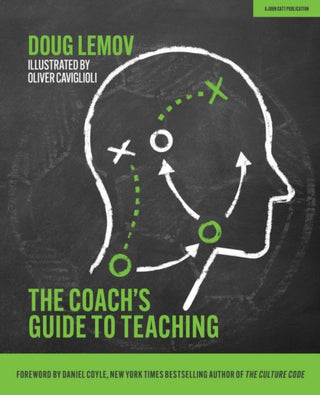 Cover image for 9781913622305 - The Coach's Guide to Teaching