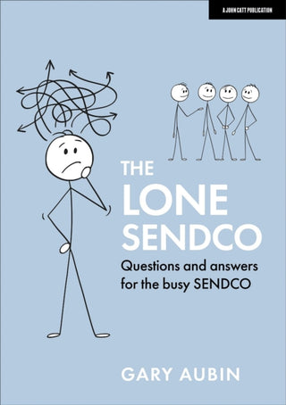 Cover image for 9781913622589 - The Lone SENDCO: Questions and answers for the busy SENDCO