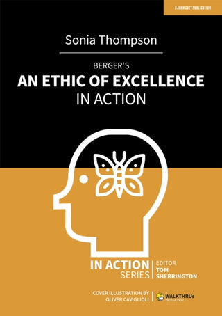 Cover image for 9781913622992 - Berger's An Ethic of Excellence in Action