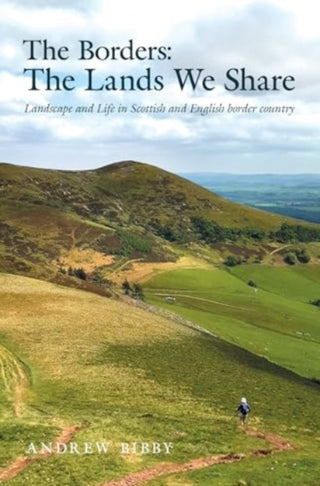 Cover image for 9781913625139 - The Borders : The Lands We Share