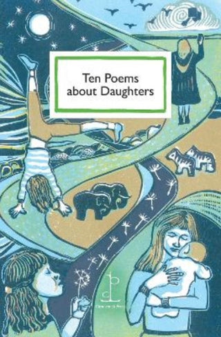 Cover image for 9781913627089 - Ten Poems about Daughters