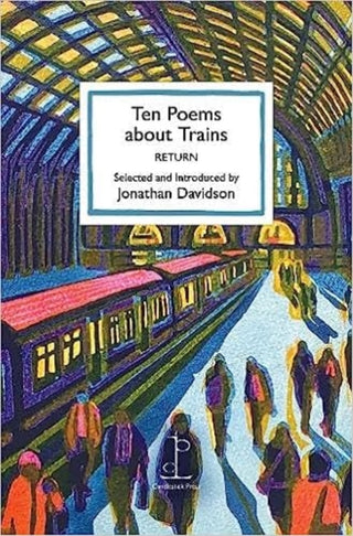 Cover image for 9781913627263 - Ten Poems about Trains