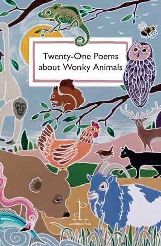 Cover image for 9781913627317 - Twenty-One Poems about Wonky Animals