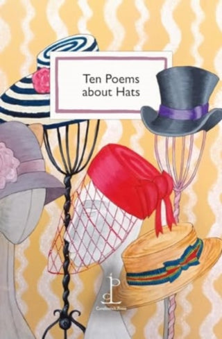 Cover image for 9781913627331 - Ten Poems about Hats