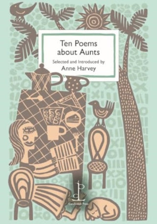 Cover image for 9781913627362 - Ten Poems about Aunts