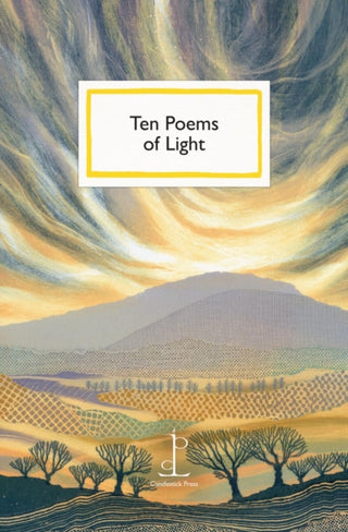 Cover image for 9781913627478 - Ten Poems of Light