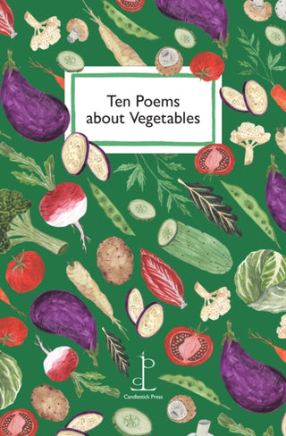 Cover image for 9781913627522 - Ten Poems about Vegetables