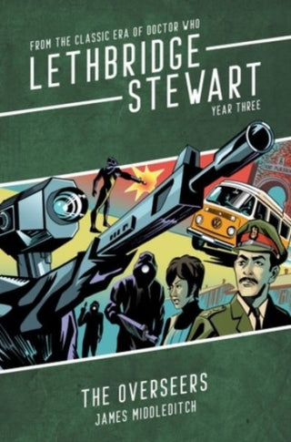Cover image for 9781913637835 - Lethbridge-Stewart: The Overseers