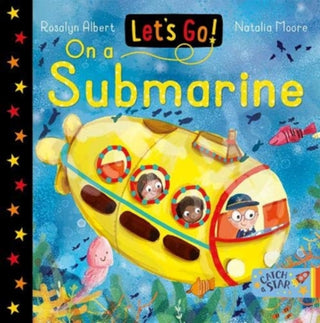 Cover image for 9781913639570 - Let's Go! On A Submarine
