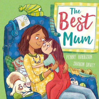 Cover image for 9781913639624 - The Best Mum