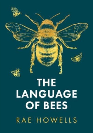 Cover image for 9781913640699 - Language of Bees, The