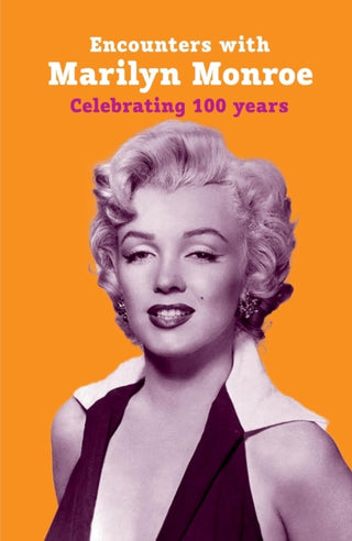 Cover image for 9781913641559 - Encounters with Marilyn Monroe