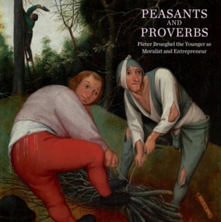 Supplemental image for 9781913645397 - Peasants and Proverbs