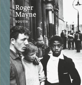 Cover image for 9781913645717 - Roger Mayne: Youth