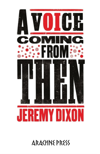Cover image for 9781913665401 - A Voice Coming from Then