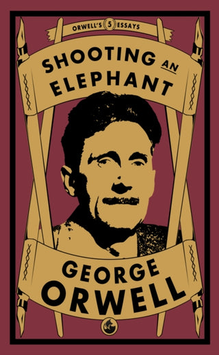Cover image for 9781913724665 - Shooting an Elephant