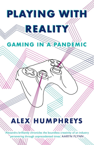 Cover image for 9781913724931 - Playing with Reality
