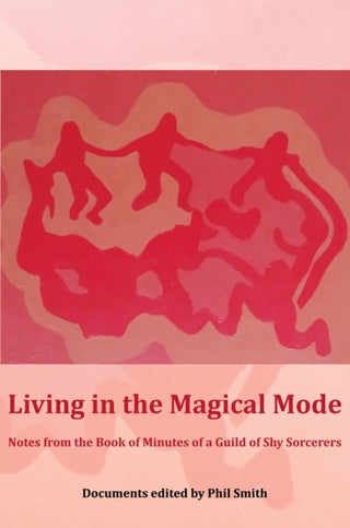 Supplemental image for 9781913743574 - Living in the Magical Mode