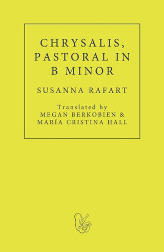 Cover image for 9781913744410 - Chrysalis. Pastoral in B Minor