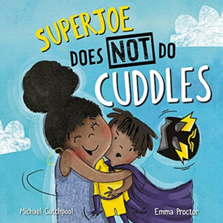 Cover image for 9781913747657 - SuperJoe Does NOT Do Cuddles