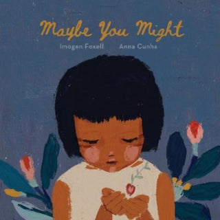 Cover image for 9781913747862 - Maybe You Might