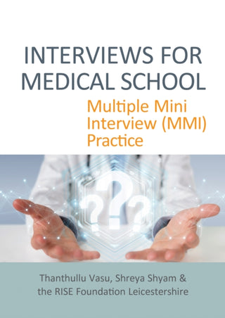 Supplemental image for 9781913755324 - INTERVIEWS FOR MEDICAL SCHOOL