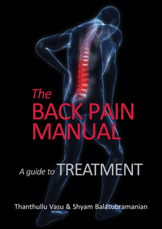 Cover image for 9781913755492 - The back pain manual - A guide to treatment