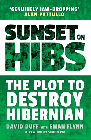 Cover image for 9781913759018 - Sunset on Hibs