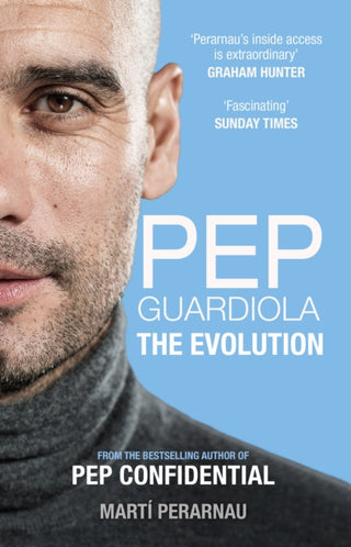 Cover image for 9781913759155 - Pep Guardiola: The Evolution