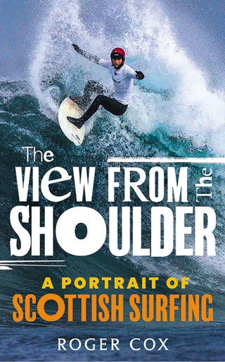 Cover image for 9781913759247 - The View from the Shoulder