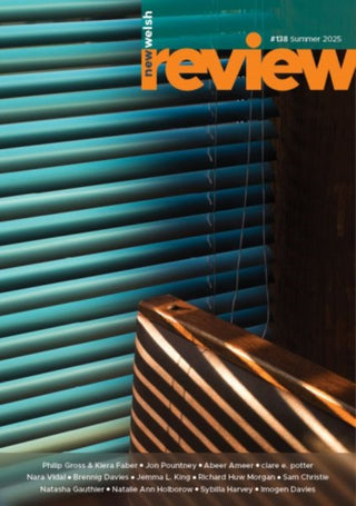 Cover image for 9781913830328 - New Welsh Review 138 (Summer 2025)
