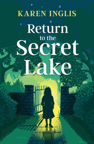 Cover image for 9781913846077 - Return to the Secret Lake