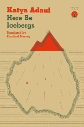 Cover image for 9781913867195 - Here Be Icebergs