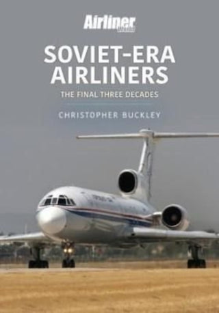 Supplemental image for 9781913870621 - Soviet-Era Airliners