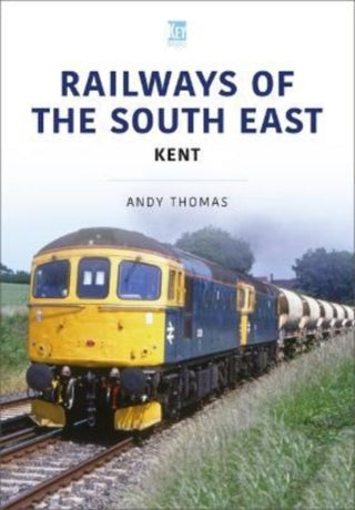 Cover image for 9781913870812 - Railways of the South East: Kent