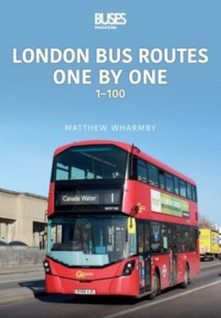 Cover image for 9781913870881 - London bus Routes One by One