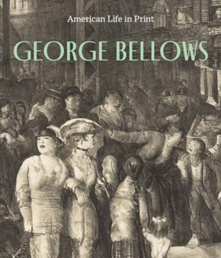 Cover image for 9781913875831 - George Bellows
