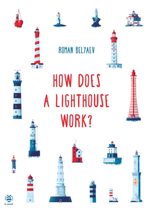 Cover image for 9781913918903 - How Does a Lighthouse Work?
