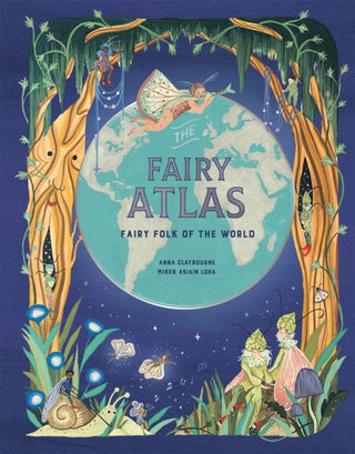 Cover image for 9781913947279 - The Fairy Atlas