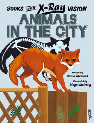 Cover image for 9781913971465 - Books with X-Ray Vision: Animals in the City