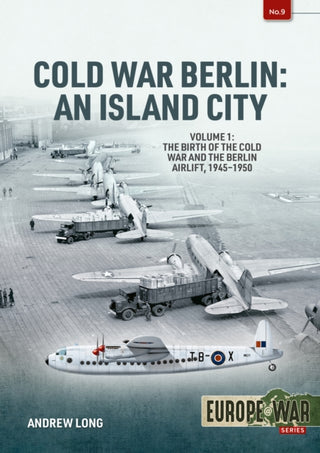 Cover image for 9781914059032 - Cold War Berlin: An Island City Volume 1
